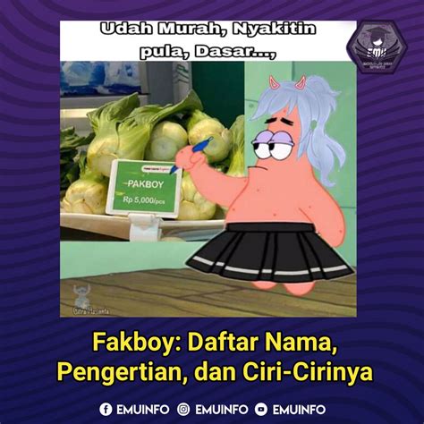 Cowok Fakboy: Daftar Nama, Pengertian, dan Ciri .
